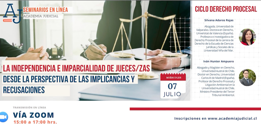 La independencia e imparcialidad de los jueces / Silvana Adaros e Iván Hunter / Derecho Procesal