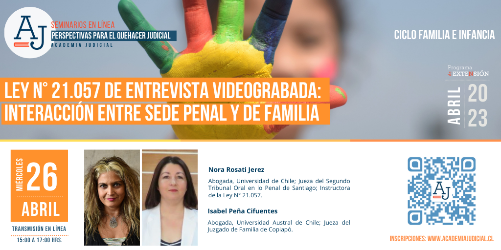 Ley N° 21.057 de entrevista videograbada: interacción entre sede penal y de familia / Nora Rosati, Isabel Peña / Familia, Penal