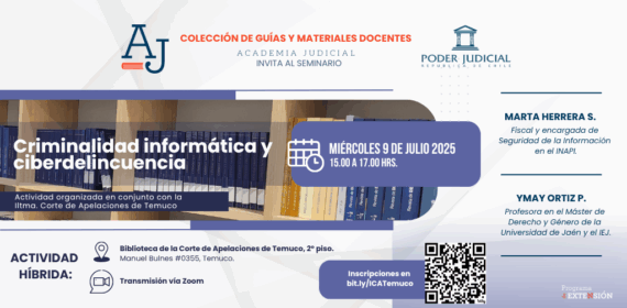 Corte de Apelaciones de Temuco y Academia Judicial invitan a Seminario sobre «Criminalidad informática y Ciberdelincuencia»